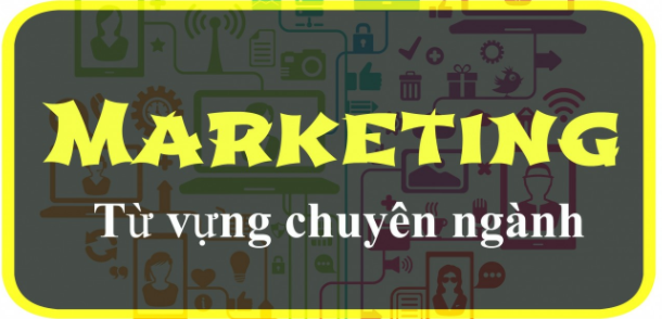 30-tu-vung-chuyen-nghanh-marketing
