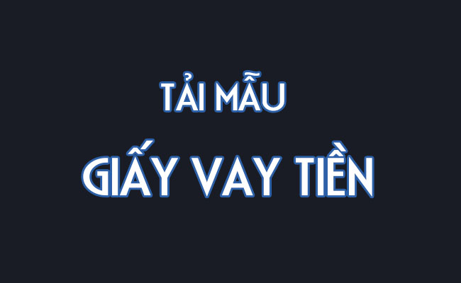 tai-mau-giay-vay-tien-moi-nhat
